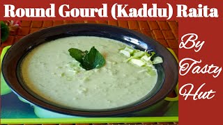 Ghia Kaddu Raita Recipe By Tasty Hut Round Gourd Raita Raita Recipe Kaddu Raita Recipe Foodies [upl. by Vidovic]