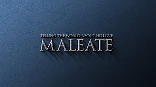 Telling the world about His love Music Album Teaser  Maleate [upl. by Acissehc]