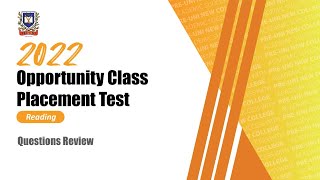 2022 Real Opportunity Class Placement Test  Reading Section Solutions [upl. by Hamitaf126]