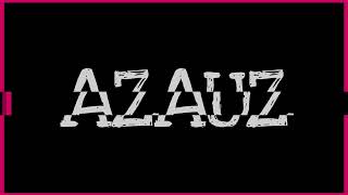 Azauz  Languages ft KelodExplicit [upl. by Eedeed]