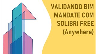 Validando BIM MANDATE com SOLIBRI FREE Anywhere [upl. by Nepets]