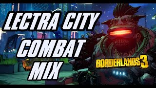 Lectra City OST Combat Mix  Borderlands 3 OST [upl. by Waldemar]