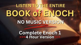 Enoch 1 Complete Ethiopian Book  NO MUSIC Version enoch ethiopian mystic [upl. by Allenad]