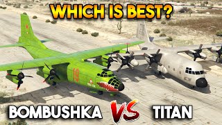 GTA 5 ONLINE  BOMBUSHKA VS TITAN WHICH IS BEST [upl. by Naimaj]