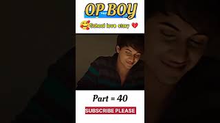 School Love Story Part 40 love school foryou lovestatus life viral [upl. by Alletniuq379]