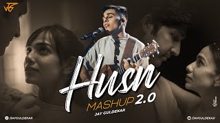 HUSN Mashup 20  Jay Guldekar  Anuv Jain  Aise Kyun  Choo Lo [upl. by Aciretnahs]