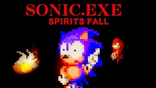 SONICEXE SPIRITS FALL  THE GREATEST SONICEXE EVER MADE [upl. by Yssirk]