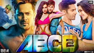 ABCD 2 Full Movie Review amp Facts  Varun Dhawan  Shraddha Kapoor  Prabhu Deva  Lauren Gottlieb [upl. by Namzed23]