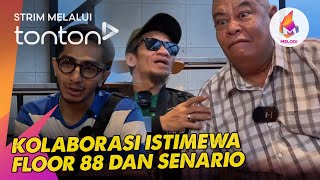 CLIP Melodi 12 May 2024 Kolaborasi istimewa Floor 88 dan Senario  Tonton [upl. by Coke]