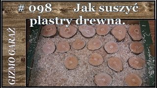 098 Jak suszyć plastry drewna [upl. by Dodie335]