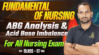 ABG Analysis and Acid Base Imbalance  Fundamental of Nursing  NORCET amp RRB Staff Nurse Exam 7 [upl. by Mani]