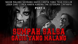 KISAH NGERI  TERCIUM BAU AMIS D4R4H  SUMPAH SALSA GADIS YANG MALANG [upl. by Roter]