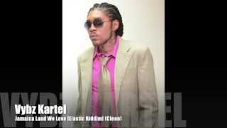 Vybz Kartel Addi Innocent  Jamaica Land We Love Elastic Riddim Clean November 2014 [upl. by Anaigroeg]