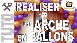 Réaliser une arche en ballons gonfler et placer les ballons [upl. by Erin]