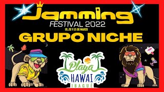 JAMMING FESTIVAL 2022  GRUPO NICHE [upl. by Mure]