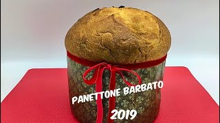 Panettone Barbato 2019 ricetta definitiva [upl. by Cherilynn]