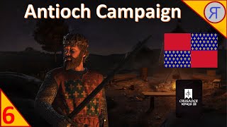 ANTIOCH CAMPAIGN CK3 Ep6 [upl. by Llesig]