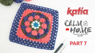 07 Calm at Home 🏠 Mandala Square E con Ahuyama Crochet [upl. by Aihtebat]