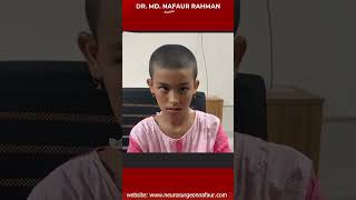 Patient review Paediatric Neurosurgeon Dr Md Nafaur Rahman in Dhaka Bangladesh [upl. by Yerg925]