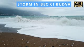 🏖️Becici🌴Budva🌊Storm Montenegro🇲🇪2024📷4K60 [upl. by Valentin]