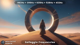 396Hz  963Hz  639Hz  528Hz  432 hz SUPER POSITIVE amp binaural beats hfo [upl. by Ellehcsar]