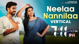 Anurag Kulkarnis  Neelaa Nannilaa Vertical Video  711 PM Telugu Movie  Gyaani  Chaitu Madala [upl. by Akira463]