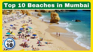 Top 10 Best Beaches in Mumbai  Most Beautiful Beaches [upl. by Amick]