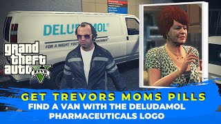 Find a van with the deludamol pharmaceuticals logo Trevors mompills GTA 5 [upl. by Thurmond]