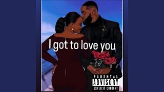 I got love you [upl. by Unity]