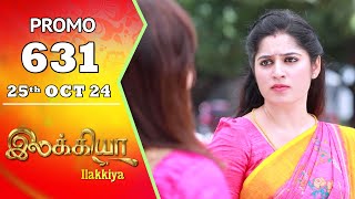 Ilakkiya Serial  Episode 631 Promo  Shambhavy  Nandan  Sushma Nair  Saregama TV Shows Tamil [upl. by Rothwell435]