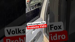 Volkswagen Fox Problema no Vidro 😳😳 vw vwfox shorts [upl. by Naujit]