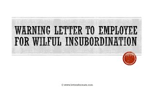 How to Write a Warning Letter to Employee for Insubordination [upl. by Eckhardt]