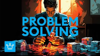 15 Strategies to Improve Your Problem Solving Skills [upl. by Hedaza]