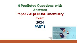 Paper 2 AQA GCSE Chemistry exam 2024 Predicted Questions with Answers Part 1 [upl. by Quiteris]