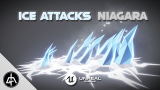 Unreal Engine 5  Ice Attack Effect  Niagara Tutorial [upl. by Eivlys536]