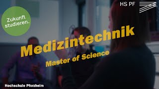 Medizintechik  Master of Science M Sc Studium an der Hochschule Pforzheim [upl. by Pollard250]