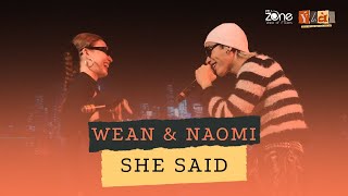 WEAN FT NAOMI  SHE SAID  Live at “Ý LÀ…” GALA 2021 [upl. by Edualc]