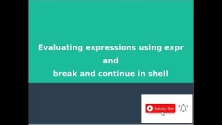 Linux Tutorial for Beginners  evaluating expressions using exprbc  break and continue statements [upl. by Araiet949]