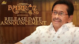 Barroz 3D Release Date Announcement  Mohanlal  Antony Perumbavoor  Aashirvad Cinemas [upl. by Dusa]