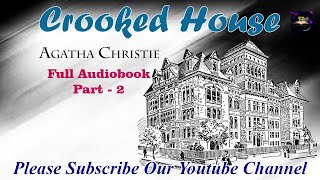 Crooked House Audiobook by Agatha Christie Part 2  Agatha Christie Audiobook Hugh Fraser [upl. by Llenrrad]