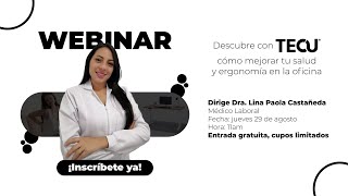 Webinar Descubre con TECU cómo mejorar tu salud y ergonomía en la oficina [upl. by Nereil]