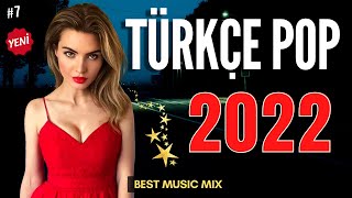 TÜRKÇE POP REMİX ŞARKILAR 2022 🔥 Yeni Türkçe Pop Şarkılar 2022 [upl. by Olympium361]