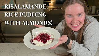 How to Make quotRisalamandequot Danish Rice Pudding with Almonds [upl. by Edik602]