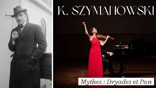 K Szymanowski  Myths  III Dryades et Pan [upl. by Laup]