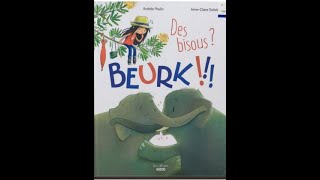 Des bisous Beurk Andrée Poulin Editions Auzou [upl. by Eniamrahc]