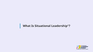 What is Situational Leadership® [upl. by Einnahpets]