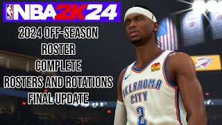 NBA 2K24  Ranking ALL Rosters and Rotations  FINAL OffSeason Roster Update [upl. by Crosby]