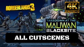 Borderlands 3 Takedown at the Maliwan Blacksite All Cutscenes Cinematic 4K Game Movie [upl. by Husein]