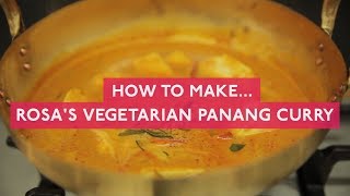 How to make Rosas Vegetarian Panang Curry [upl. by Aneris]