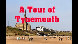 A Tour of Tynemouth 4K Things to do Places to See [upl. by Ardin981]